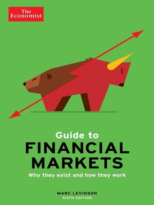 The Economist Guide to Financial Markets - NLB - OverDrive